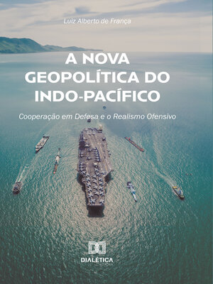 cover image of A Nova Geopolítica do Indo-Pacífico